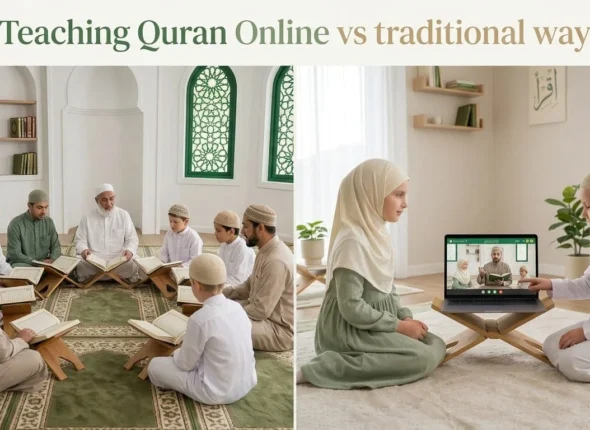 Teaching Quran Online vs Traditional Classes